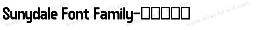 Sunydale Font Family字体转换